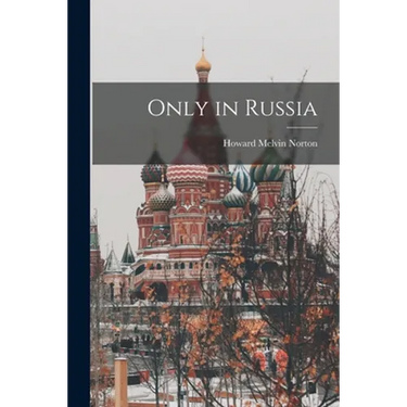 Only in Russia