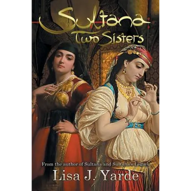 Sultana: Two Sisters: A Novel of Moorish Spain