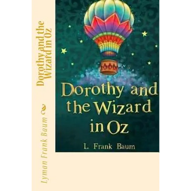 Dorothy and the Wizard in Oz