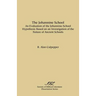 The Johannine School: An Evaluation of the Johannine-School Hypothesis Based on an Investigation of the Nature of Ancient Schools