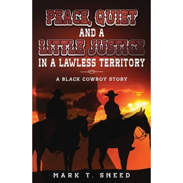 Peace, Quiet and a Little Justice in a Lawless Territory