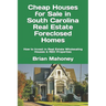 Cheap Houses for Sale in South Carolina Real Estate Foreclosed Homes: How to Invest in Real Estate Wholesaling Houses & REO Properties