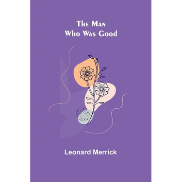 The Man Who Was Good