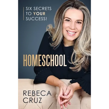 Homeschool: Six Secrets to Your Success!