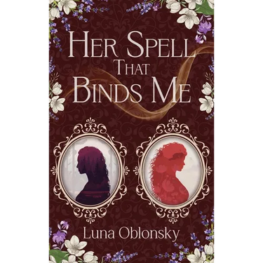 Her Spell That Binds Me: A Dark Sapphic Fantasy Romance