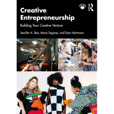 Creative Entrepreneurship: Building Your Creative Venture