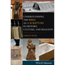 Understanding the Bible as a Scripture in History, Culture, and Religion