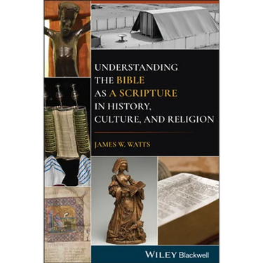 Understanding the Bible as a Scripture in History, Culture, and Religion