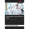 Hematological and biochemical tests
