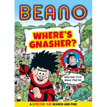 Beano Where's Gnasher?: A Barking Mad Search and Find Book