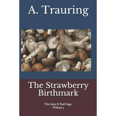 The Strawberry Birthmark