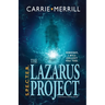 S.P.E.C.T.E.R. - The Lazarus Project: Someday, I will collect you too; A Paranormal Suspense Thriller