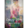 Coming Alive: Memoir