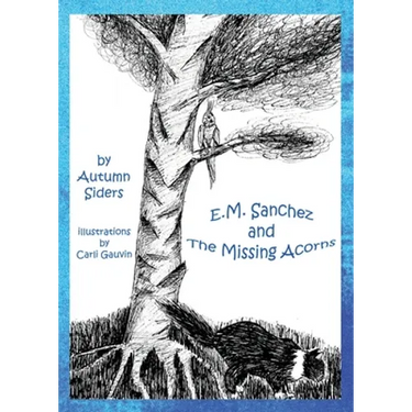 E.M. Sanchez and the Missing Acorns