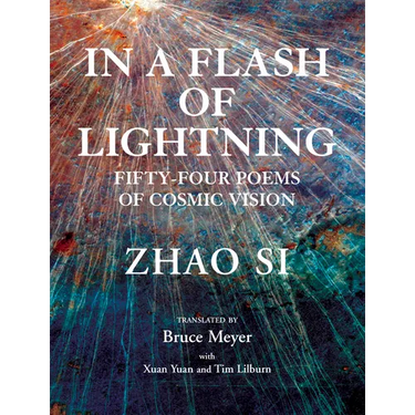In a Flash of Lightning: Fifty-Four Poems of Cosmic Vision