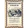 Artistes of Colour: ethnic diversity and representation in the Victorian circus