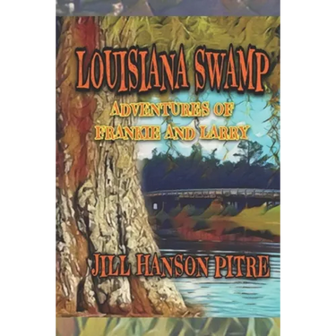 Louisiana Swamp: Adventures of Frankie and Larry
