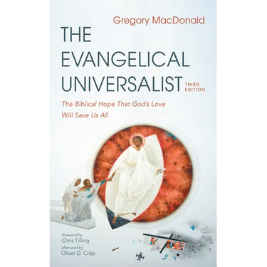 The Evangelical Universalist, Third Edition