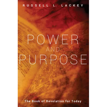 Power and Purpose: The Book of Revelation for Today