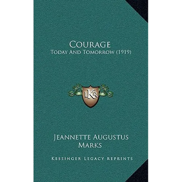 Courage: Today And Tomorrow (1919)