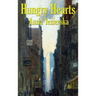 Hungry Hearts: Stories of Immigrant Life in New York