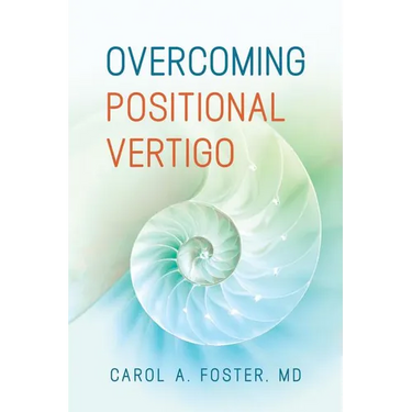 Overcoming Positional Vertigo
