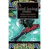 A bird-loving man: haiku & tanka