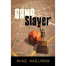 Gang Slayer