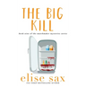 The Big Kill