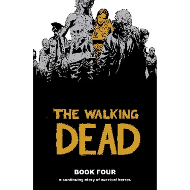 Walking Dead Book 4