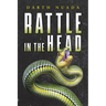 Rattle in the Head