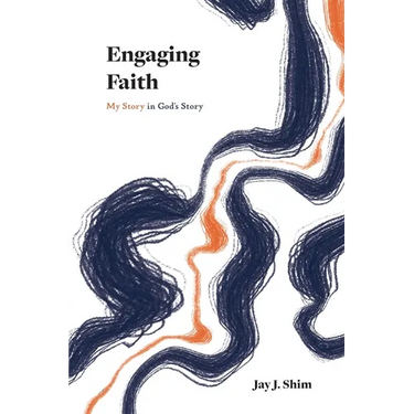 Engaging Faith: My Story in God's Story