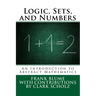 Logic, Sets, and Numbers: An Introduction to Abstract Mathematics
