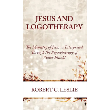 Jesus and Logotherapy
