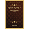Essays On The History Of Mankind In Rude And Cultivated Ages (1780)
