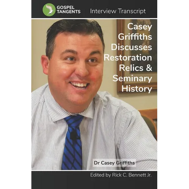 Casey Griffiths on Restoration Relics, LDS Seminary
