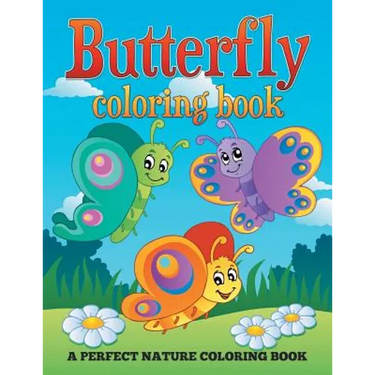 Butterfly Coloring Book: A Perfect Nature Coloring Book