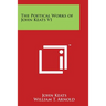 The Poetical Works of John Keats V1