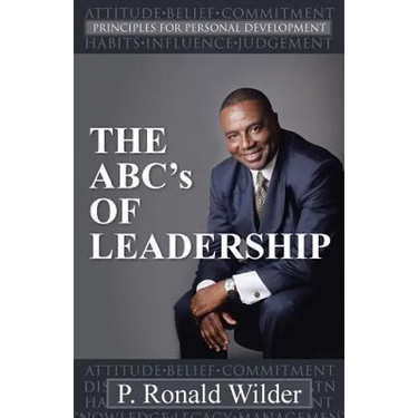 THE ABC's OF LEADERSHIP: Principles for Personal Development