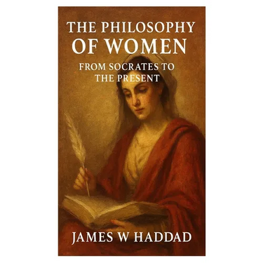 The Philosophy of Women From Socrates to the Present