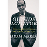 Outside Agitator: The Civil Rights Struggle of Cleveland Sellers Jr.