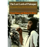 The Last Lords of Palenque: The Lacandon Mayas of the Mexican Rain Forest