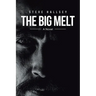 The Big Melt