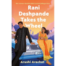 Rani Deshpande Takes the Wheel