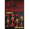 Egyptian Goddesses: Hathor, Sekhmet, Isis, Nut