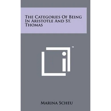 The Categories Of Being In Aristotle And St. Thomas