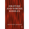 Orature and Yoraubaa Riddles