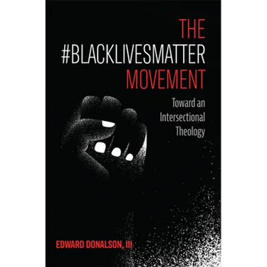 The #BlackLivesMatter Movement