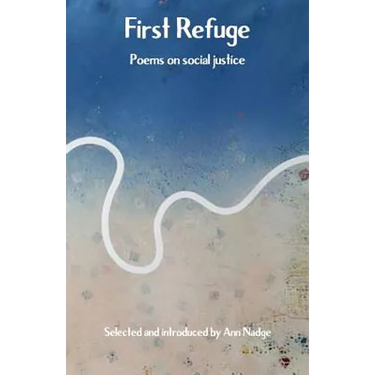 First Refuge: Poems on social justice