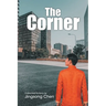 The Corner: Collected Fictions by Jingsong Chen